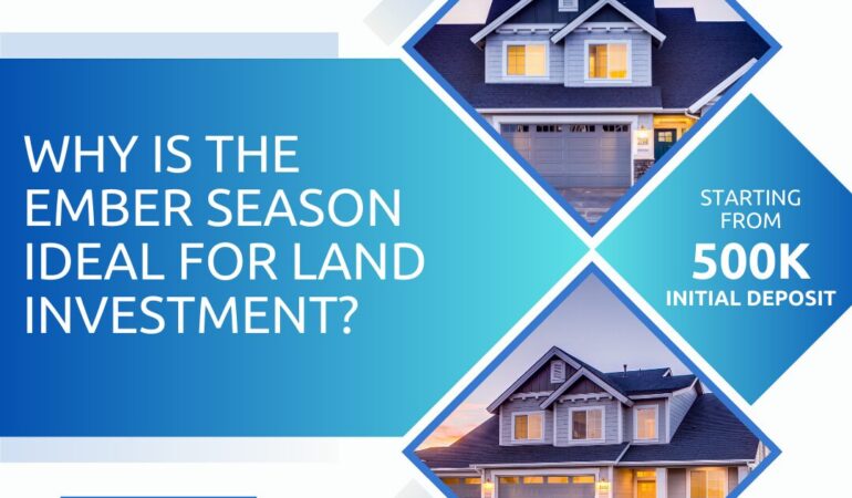 Ember Season For Land Investment